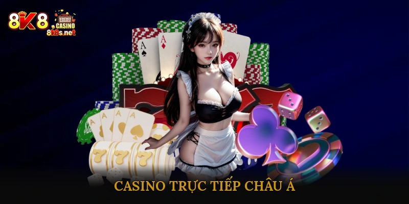 Casino Trực Tiếp Châu Á